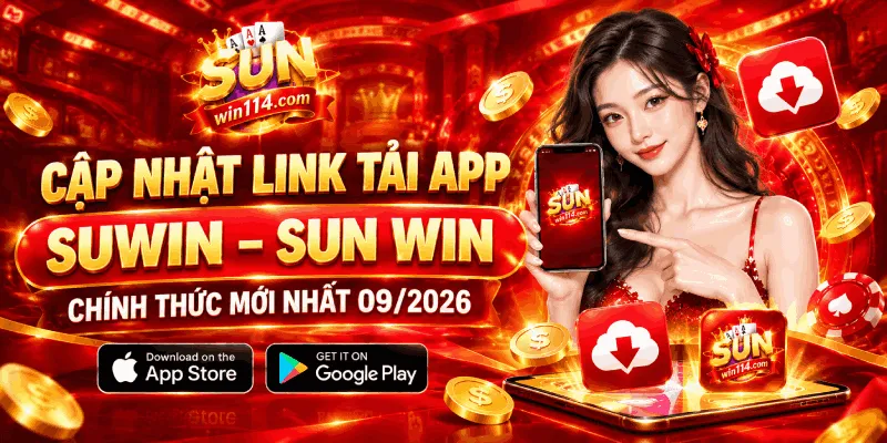 Cập nhật link tải app Suwin – Sun win chính thức mới nhất