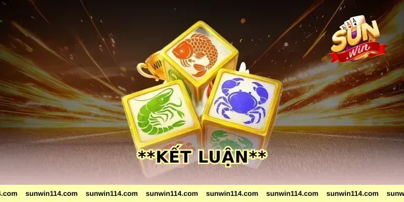 **Kết luận**
