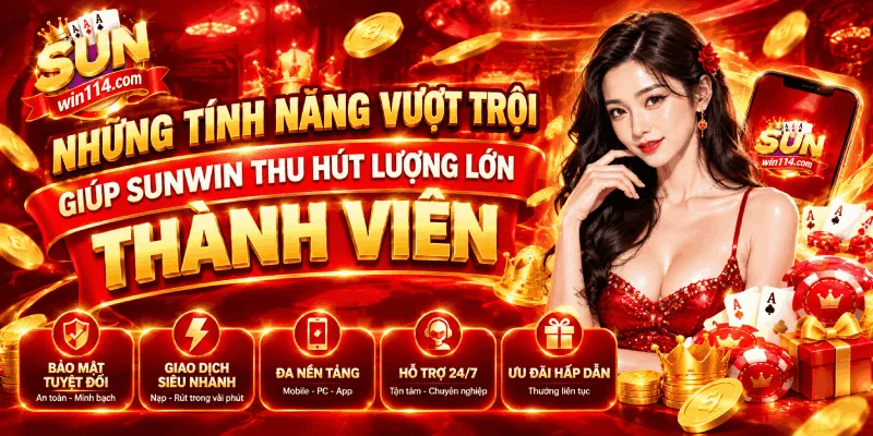 Những tính năng vượt trội giúp cổng game Sunwin thu hút lượng lớn thành viên