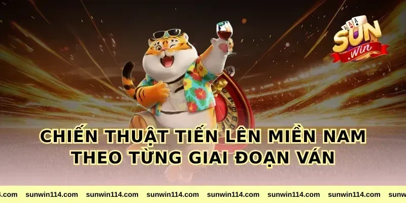 Chiến thuật tiến lên miền nam theo từng giai đoạn ván